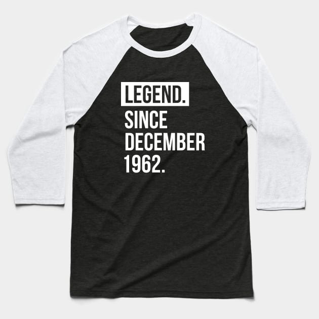 Legend since December 1962 Baseball T-Shirt by hoopoe